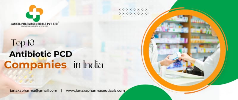 Top 10 Antibiotic PCD Companies In India